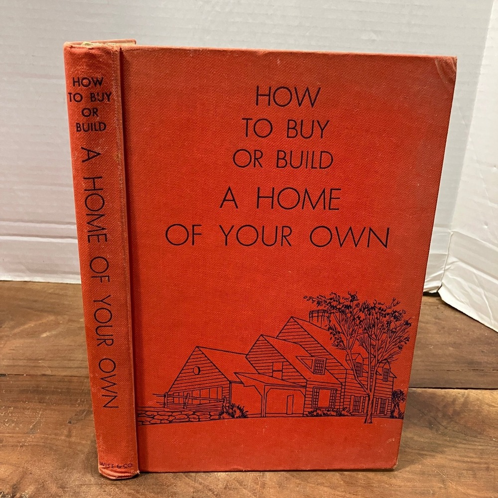 A Home of Your Own Julian Roth 1948 Home Ownership Guide WM. H. WISE & CO.